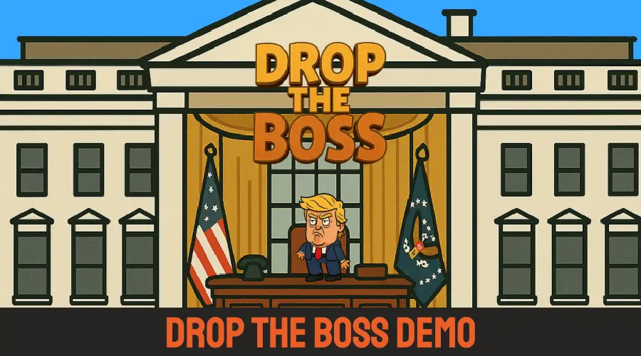 Drop the Boss Demo